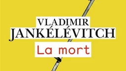 Vladimir Jankelevič: Rasprava o životu i smrti (4)