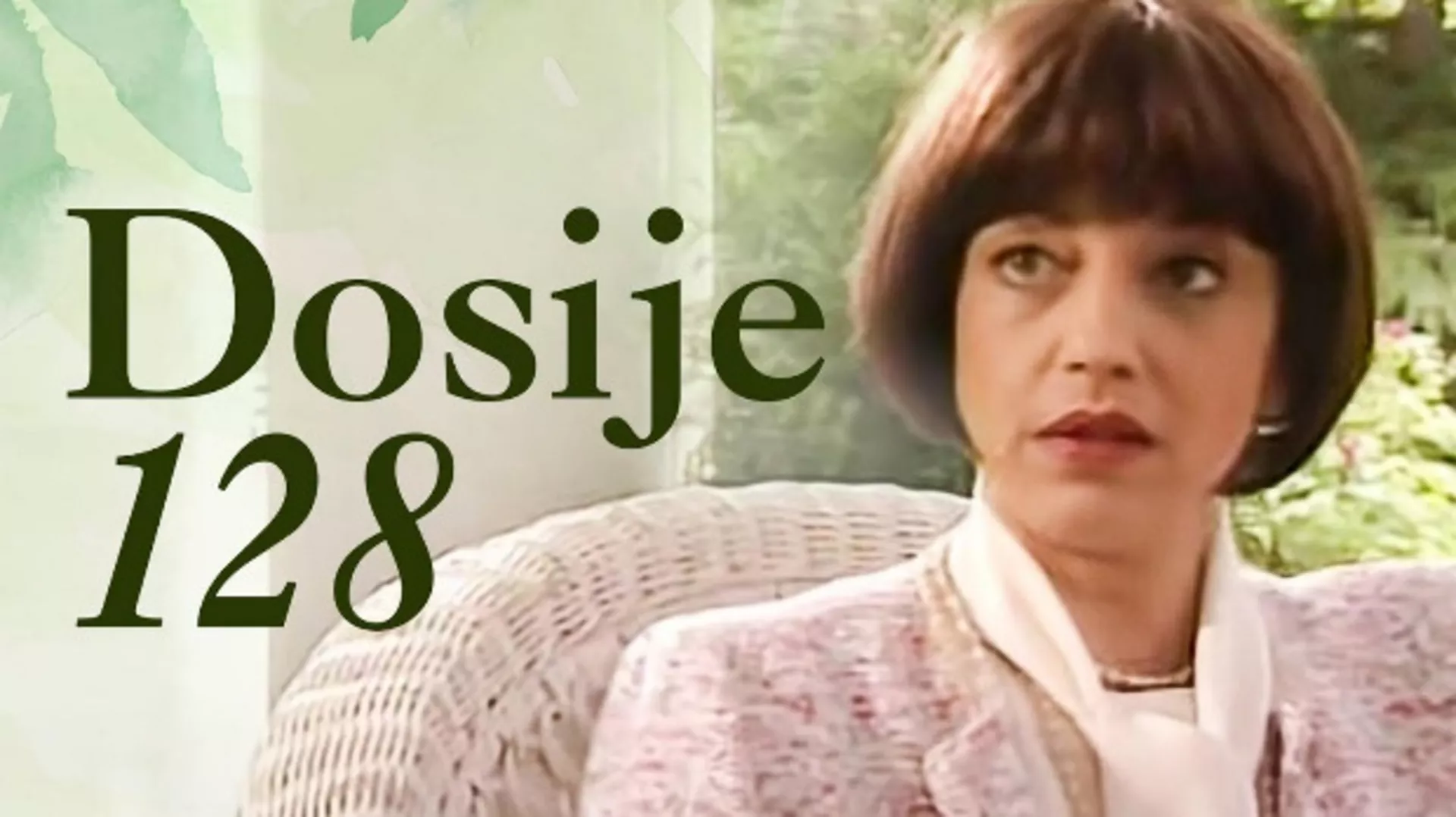 TV drame: Dosije 128
