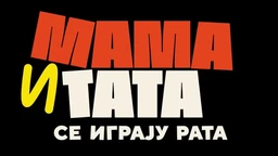 Мама и тата се играју рата 1, 6-10