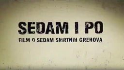 Седам и по, 7-7