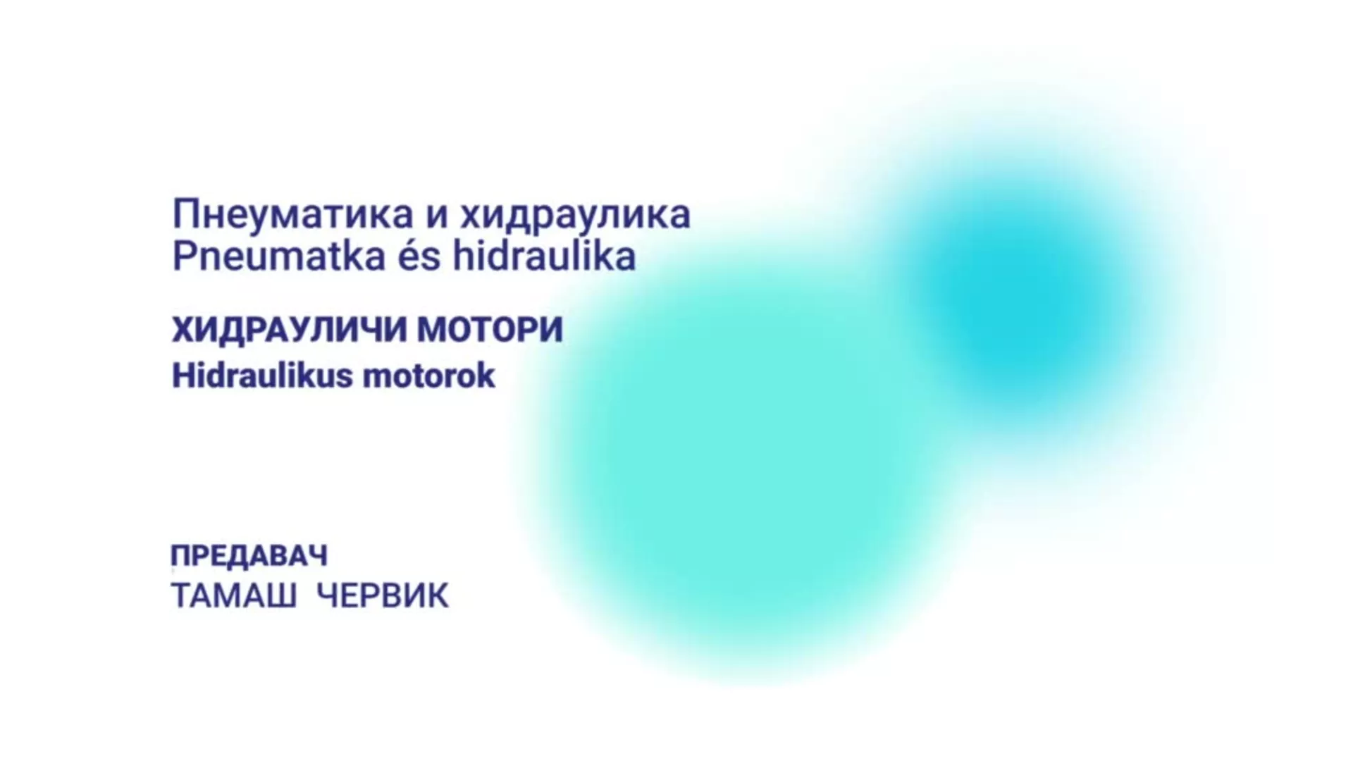 DO – Pneumatika i hidraulika: Hidraulički motori (Hidraulikus motorok), mađarski jezik