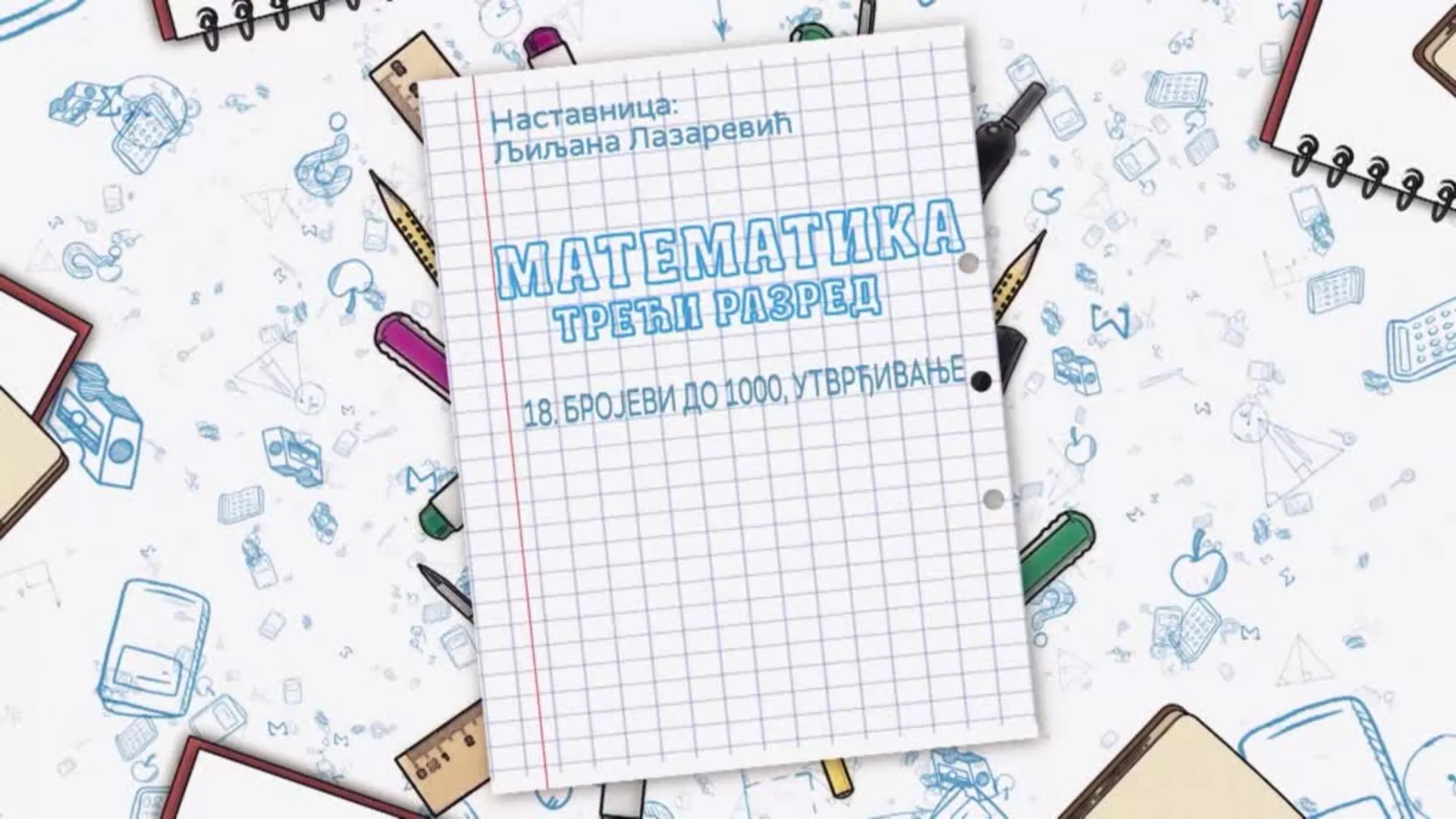 OŠ3 – Matematika, 18. čas: Brojevi do 1000 (utvrđivanje)