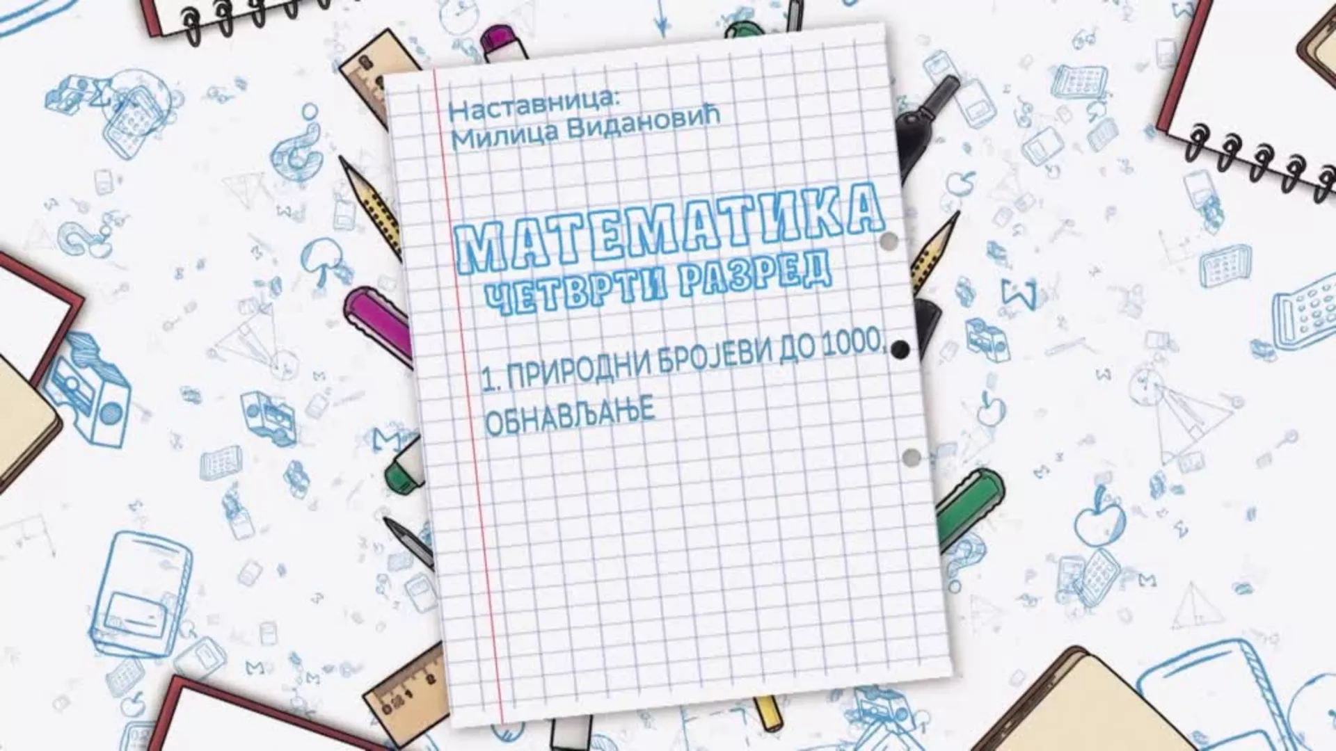 OŠ4 – Matematika, 1. čas: Prirodni brojevi do 1000, obnavljanje