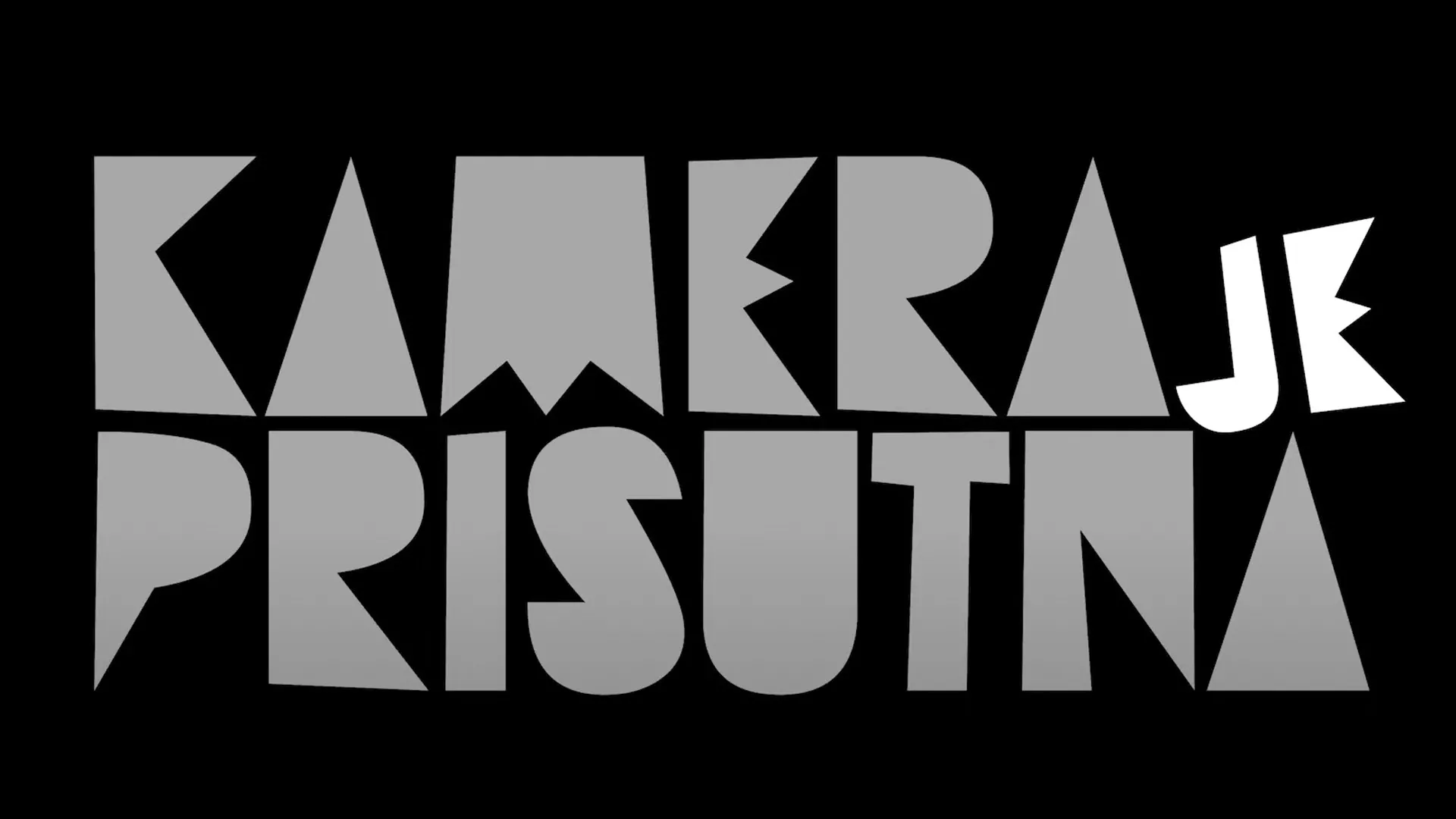 Kamera je prisutna