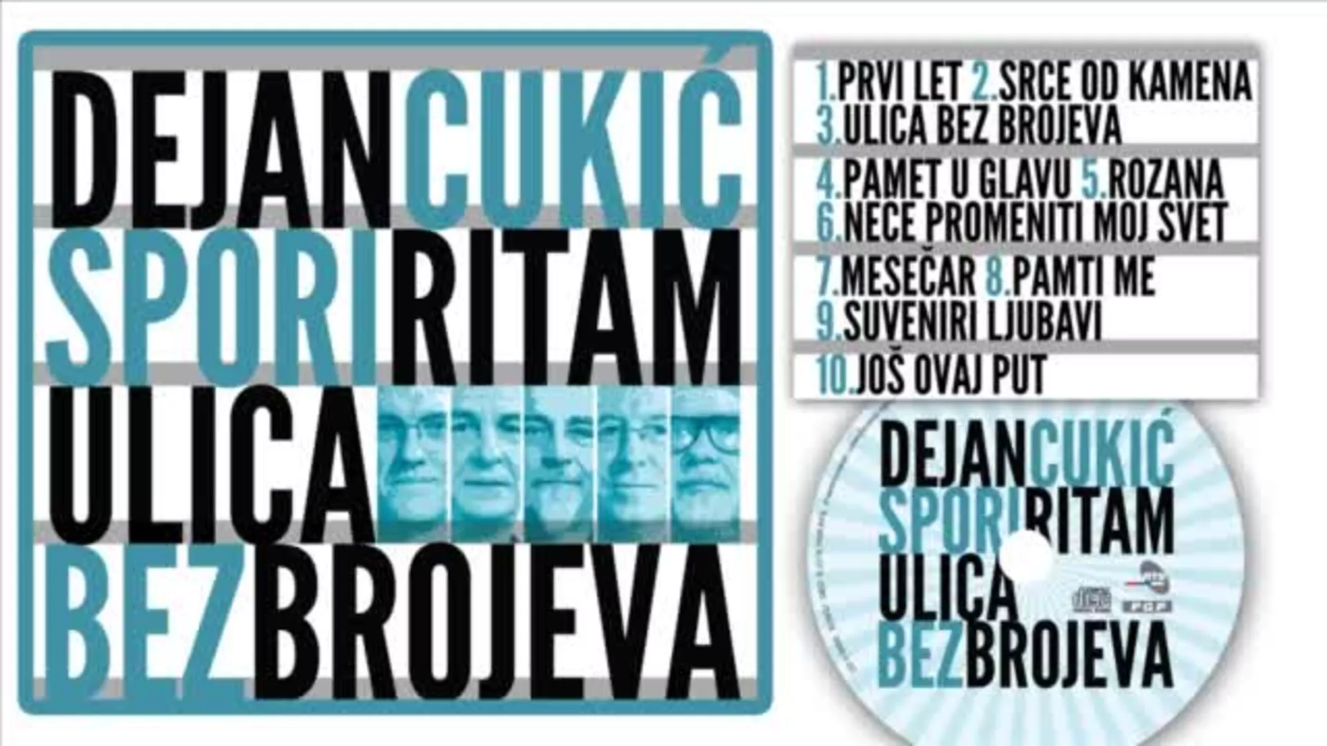 Дејан Цукић и Спори Ритам – Улица без бројева