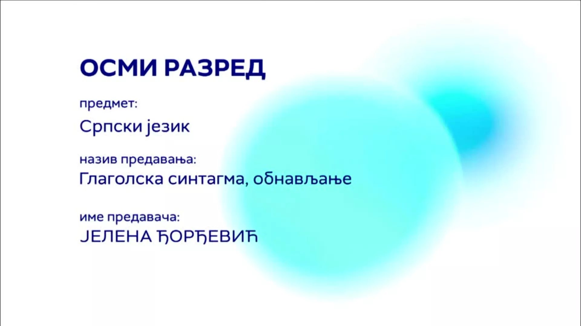 ОШ8 – Српски језик: Глаголска синтагма (обнављање)