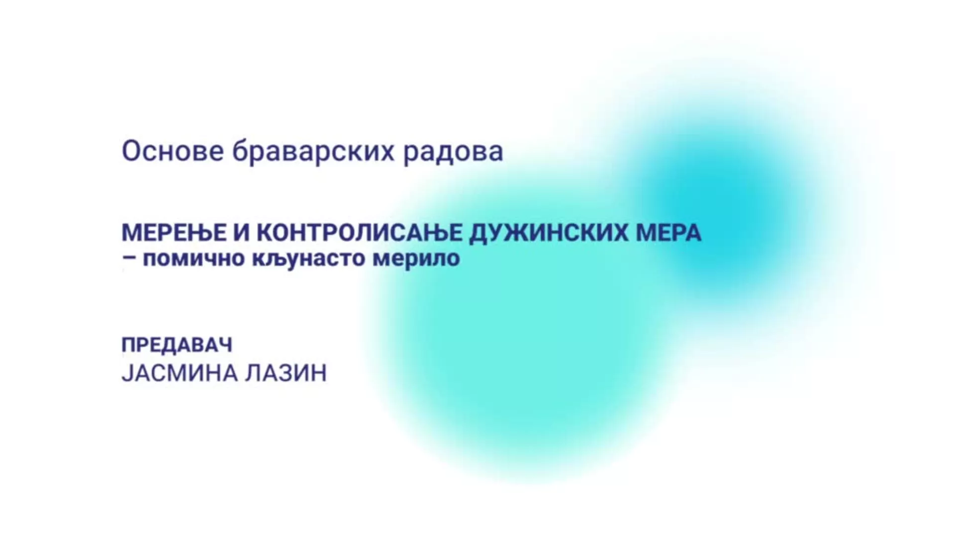 ДО – Основе браварских радова: Мерење и контролисање дужинских мера – помично кљунасто мерило