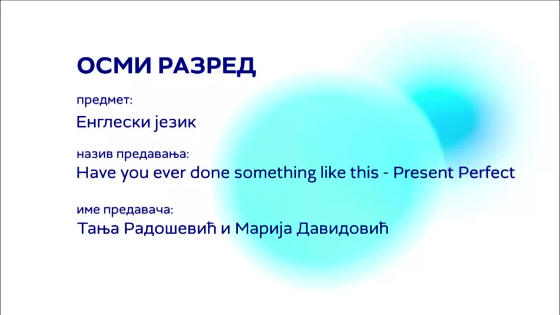 ОШ8 – Енглески језик: Have you ever done something like this? (Present perfect)