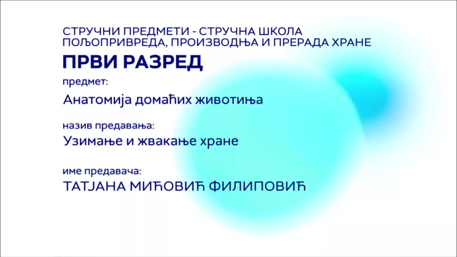 СШ1 – Анатомија домаћих животиња: Узимање и жвакање хране