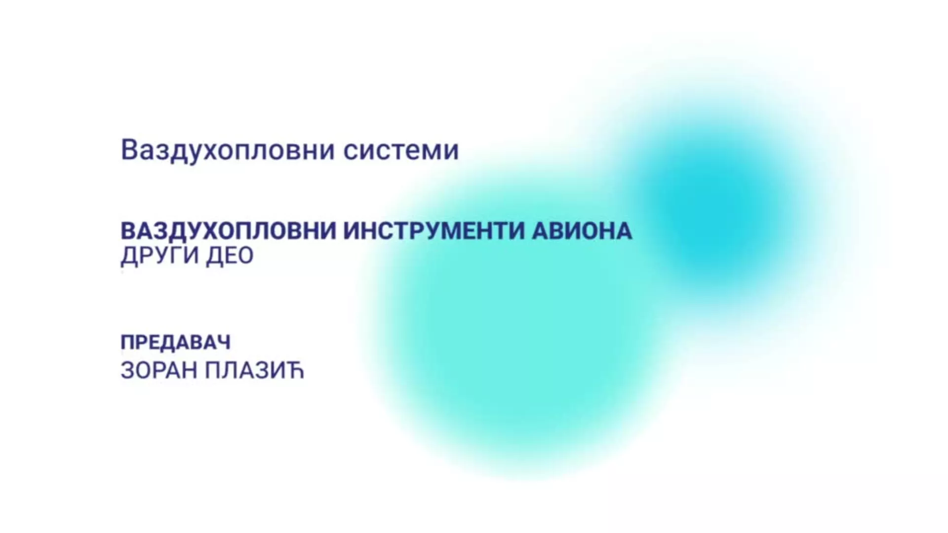 ДО – Ваздухопловни системи: Ваздухопловни инструменти авиона, 2. део