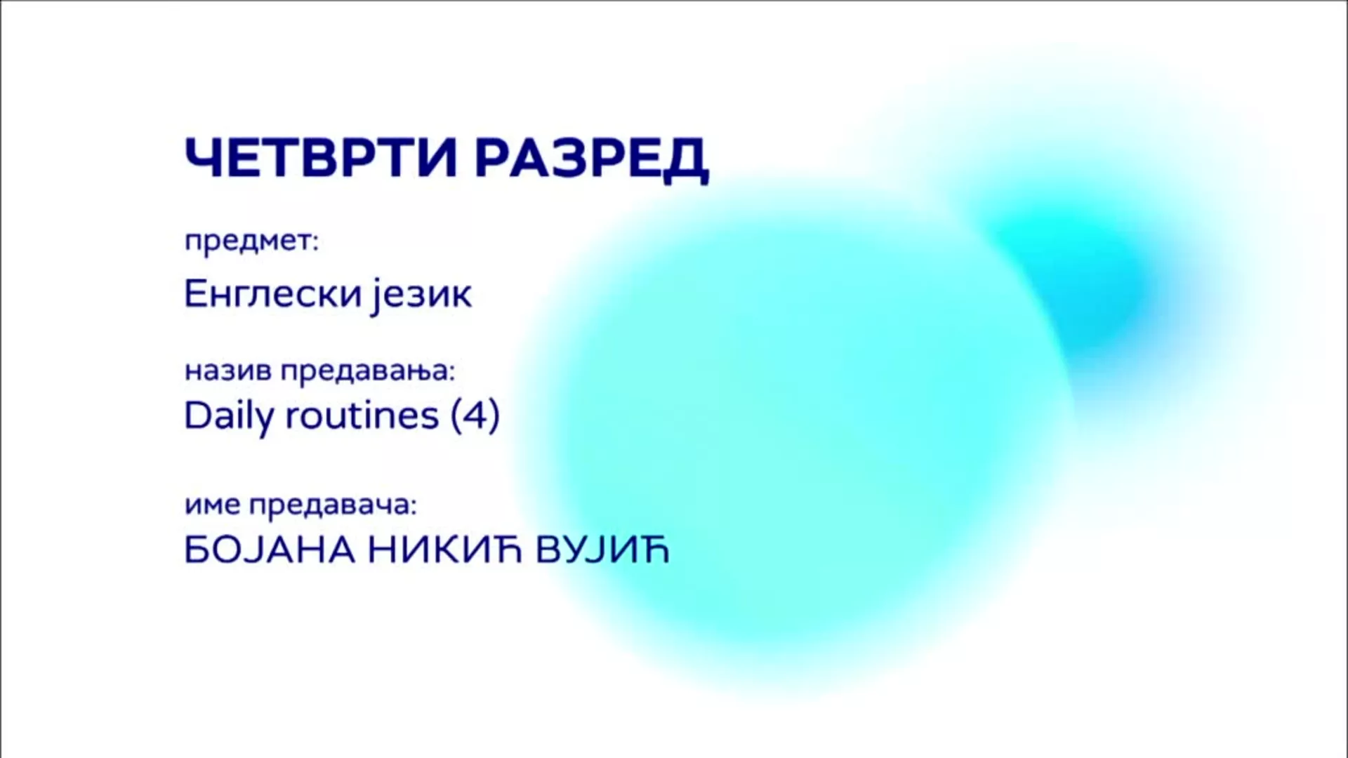 ОШ4 – Енглески језик: Daily routines 4