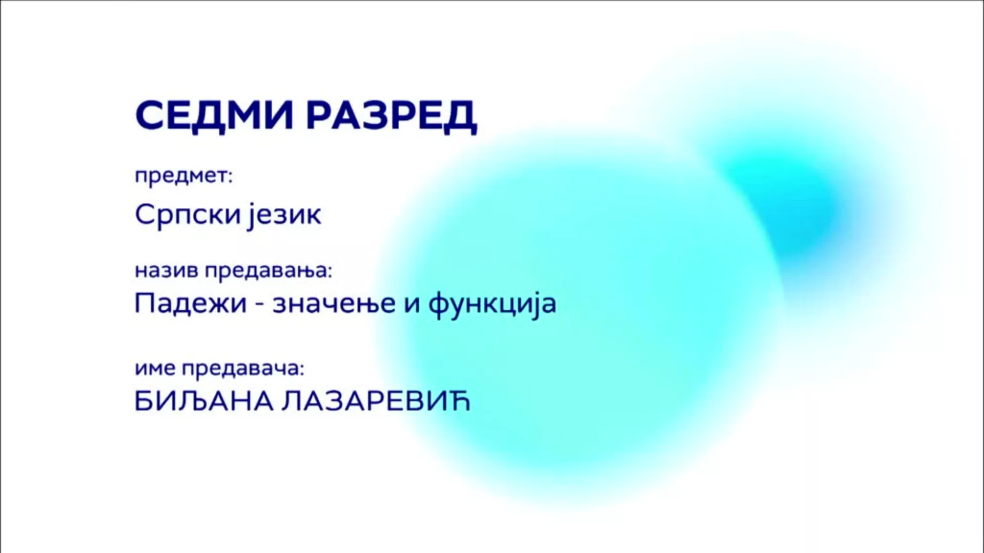 ОШ7 – Српски језик: Падежи – значење и функција