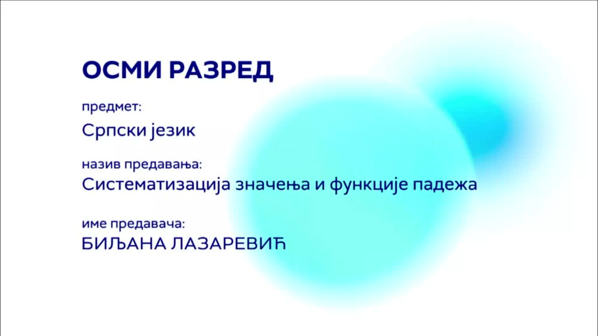 ОШ8 – Српски језик: Систематизација значења и функције падежа