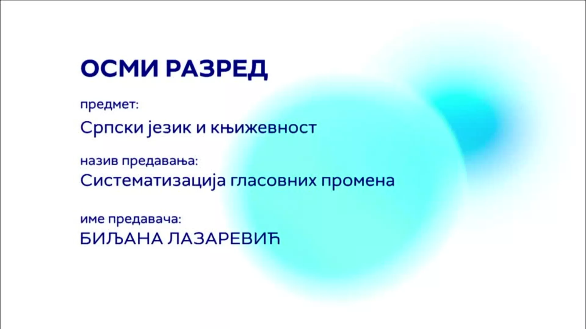 OШ8 – Српски језик: Систематизација гласовних промена