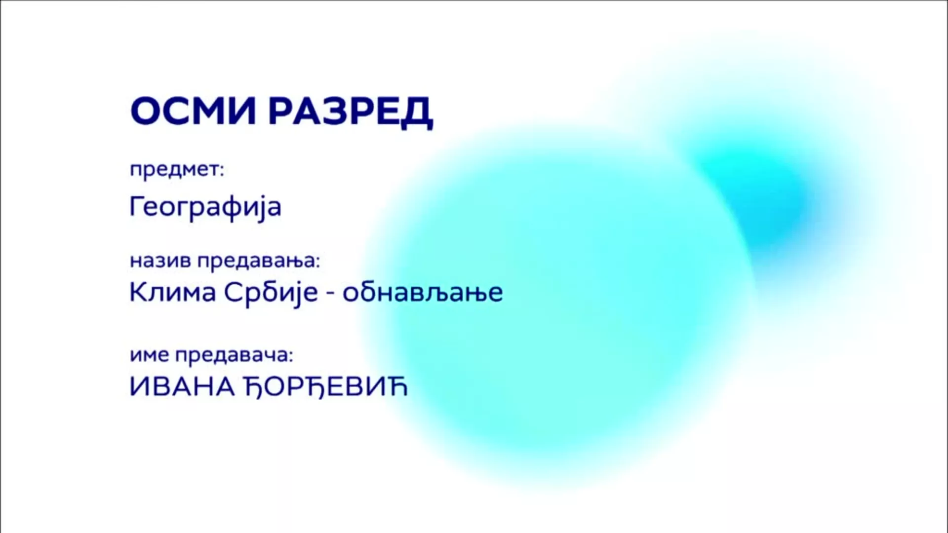 ОШ8 – Географија: Клима Србије, обнављање