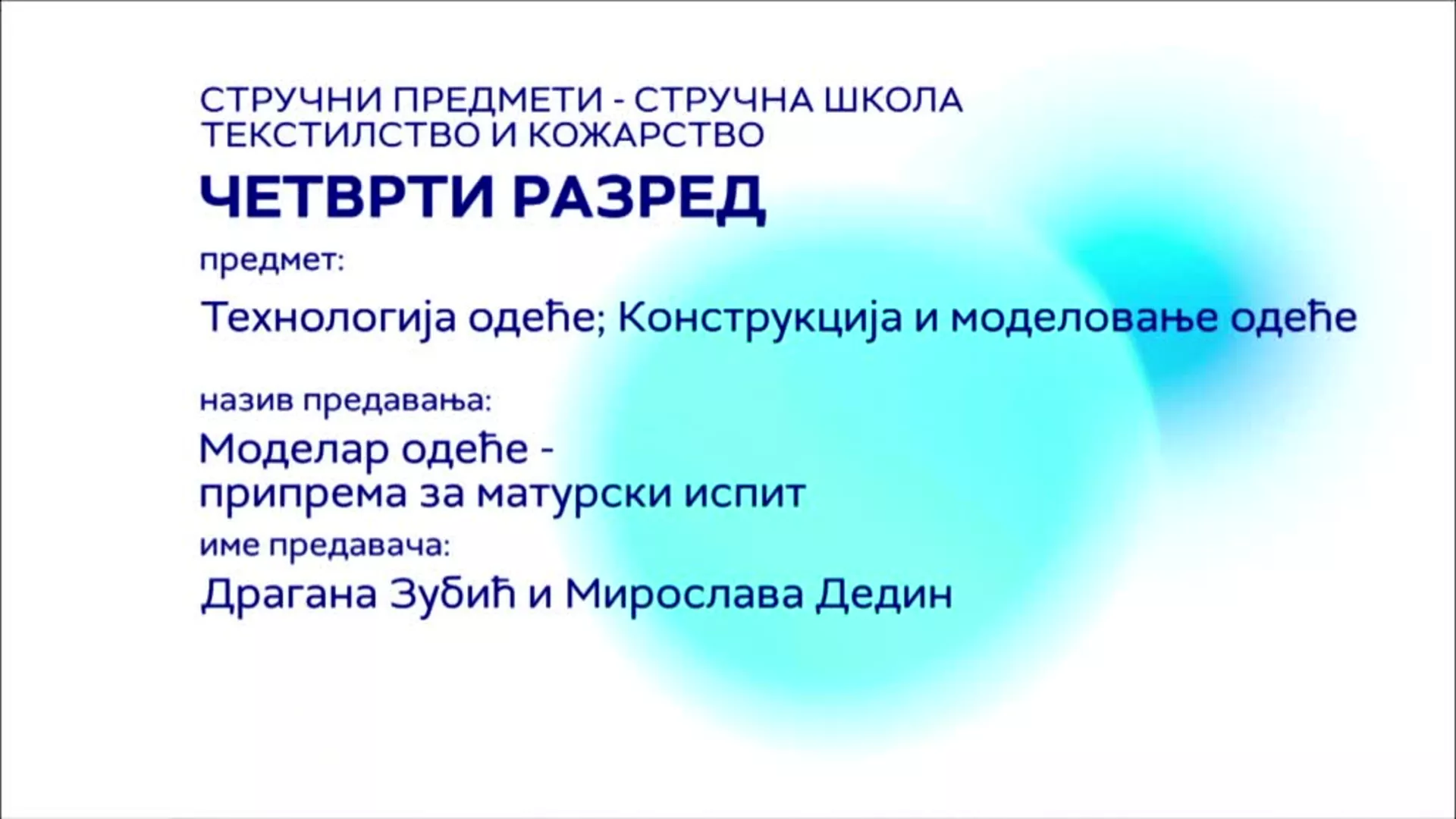 СШ4 – Технологија одеће, конструкција и моделовање одеће: Моделар одеће – припрема за матурски испит
