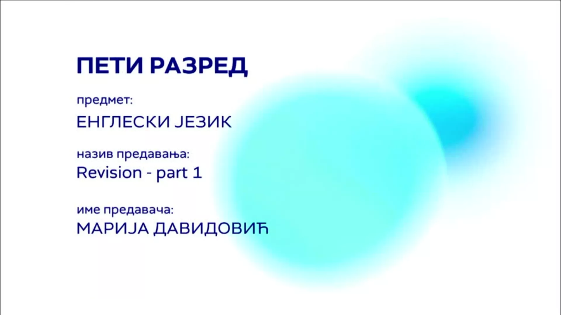 OШ5 – Енглески језик: Revision – part 1