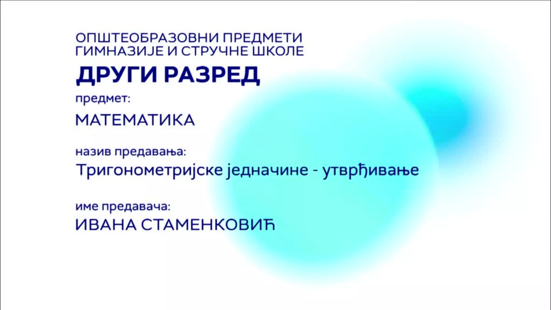 СШ2 – Математика: Тригонометријске једначине – утврђивање