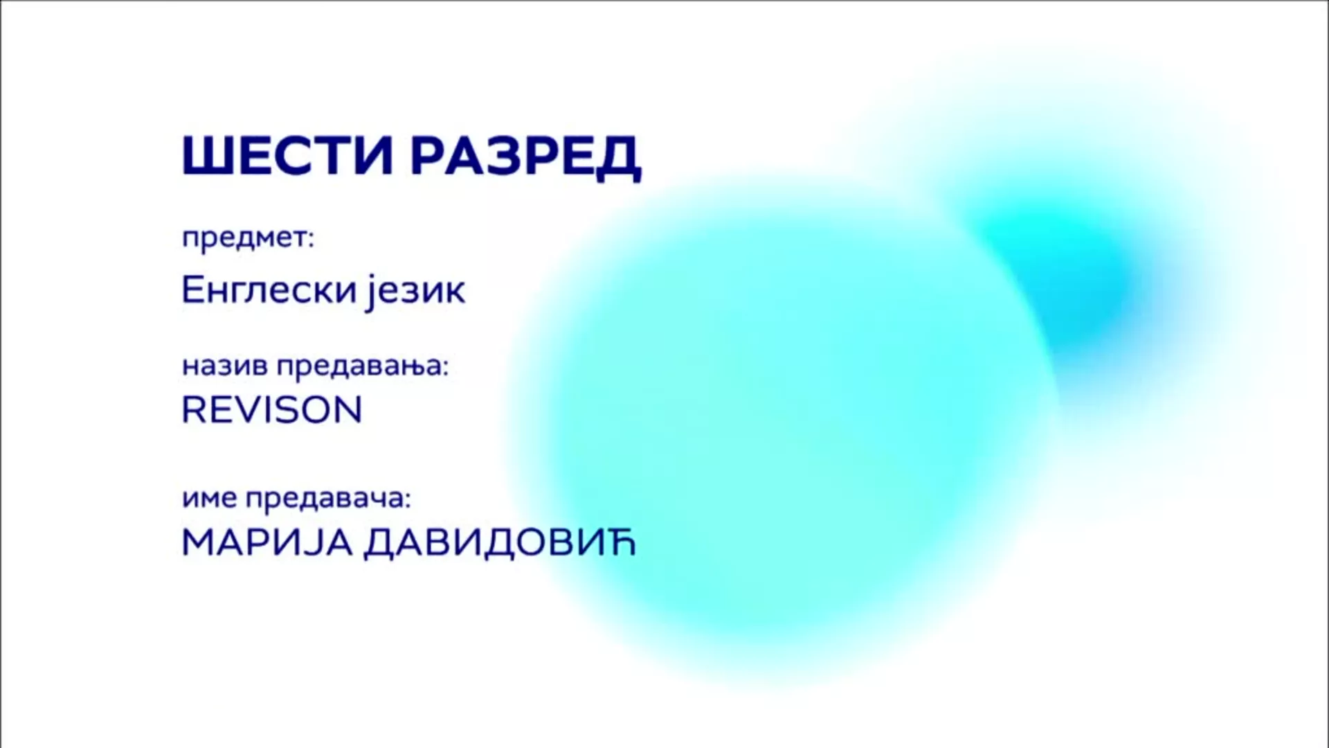 ОШ6 – Енглески језик: Revision
