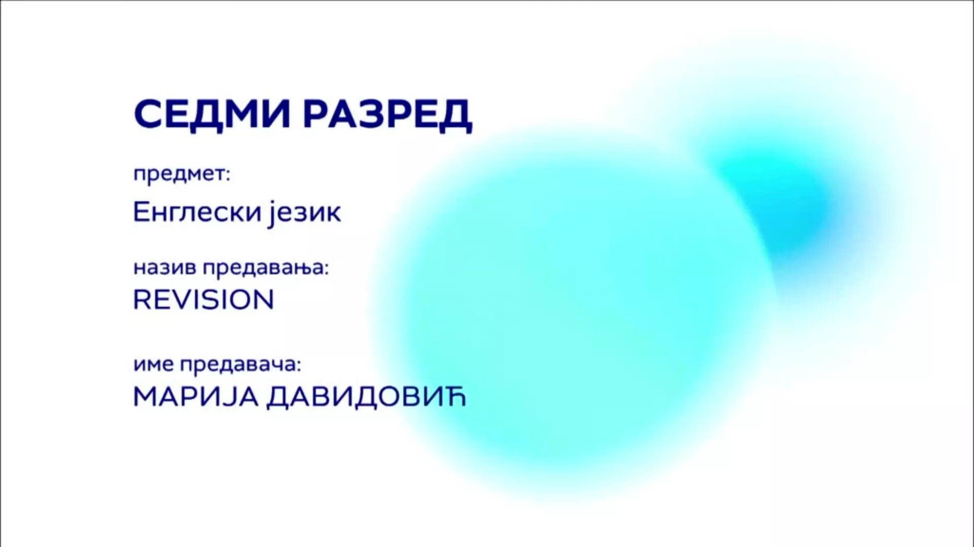 ОШ7 – Енглески језик: Revision