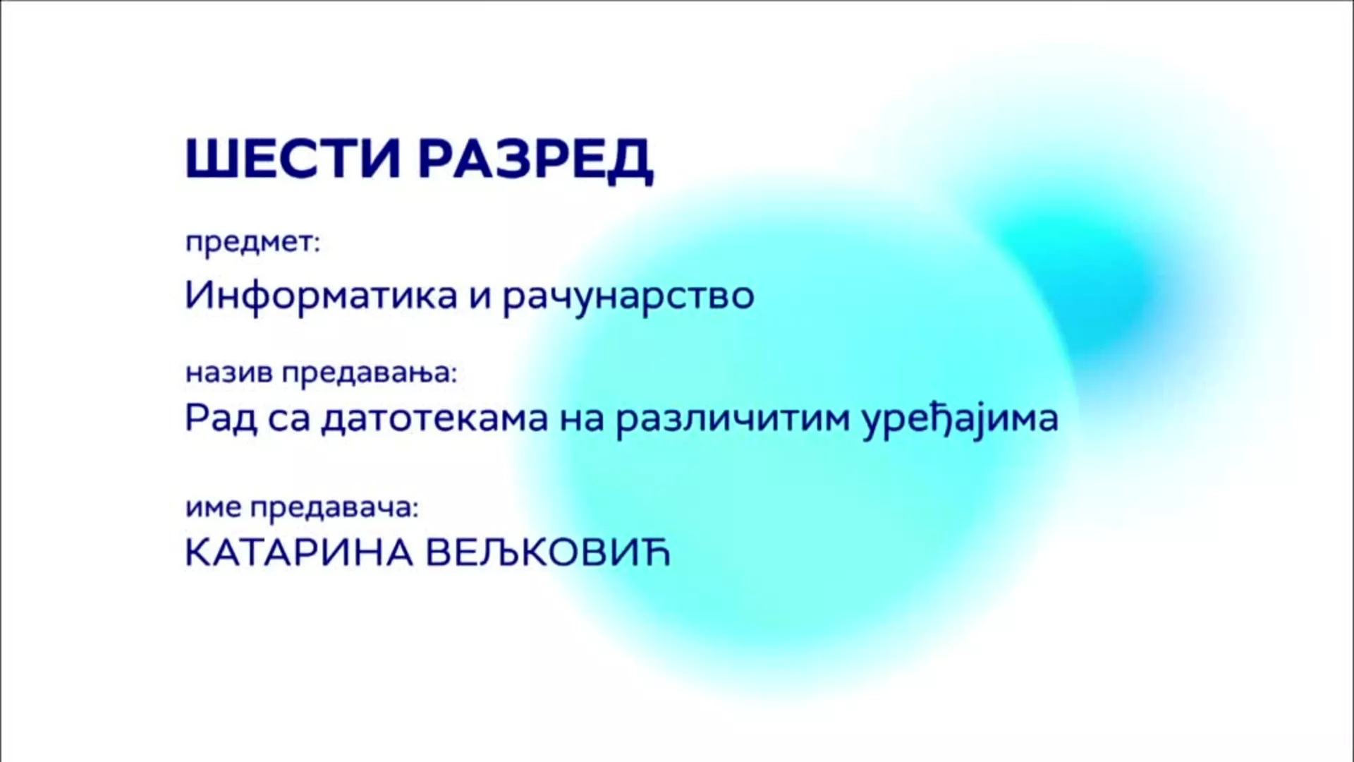 ОШ6 – Информатика и рачунарство, 2. час: Рад са датотекама на различитим уређајима