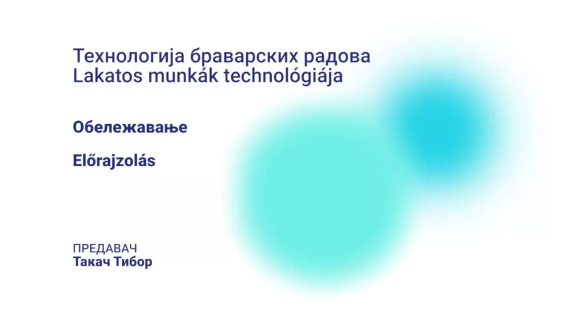 ДО – СУТШИС19 – Технологија браварских радова: Обележавање (мађарски језик)