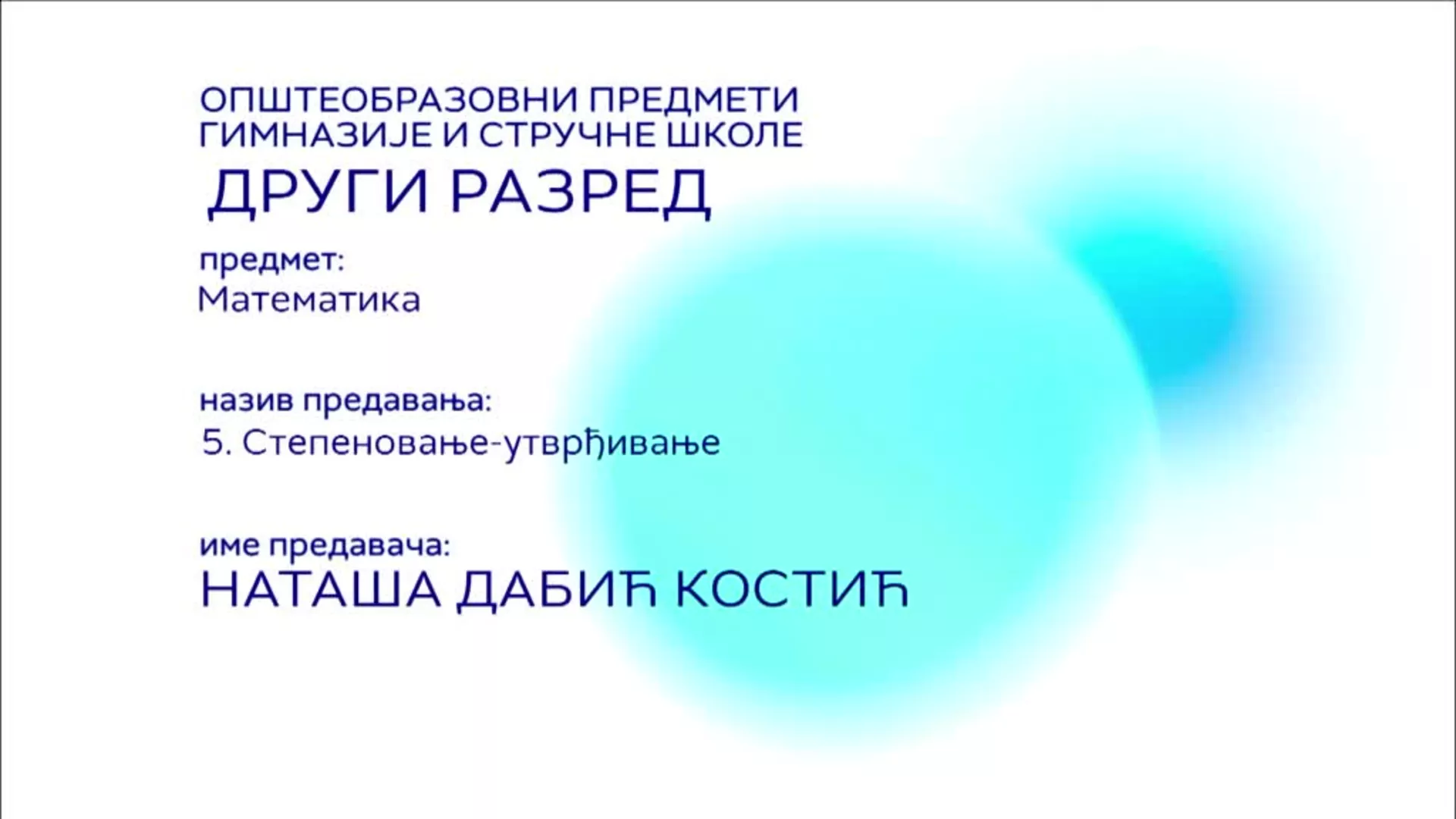СШ2 – Математика, 5. час: Степеновање (утврђивање)