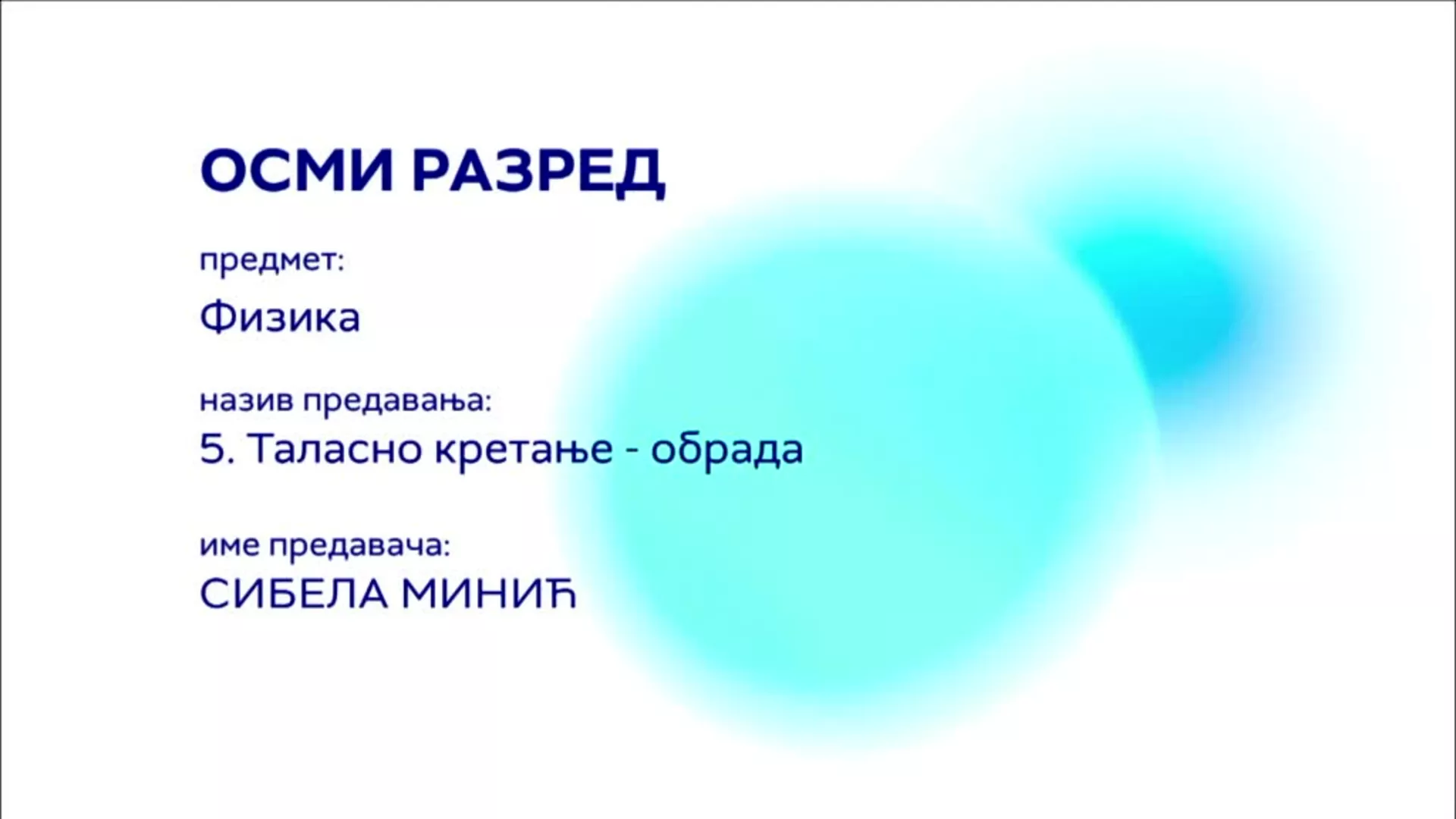ОШ8 – Физика, 5. час: Таласно кретање (обрада)