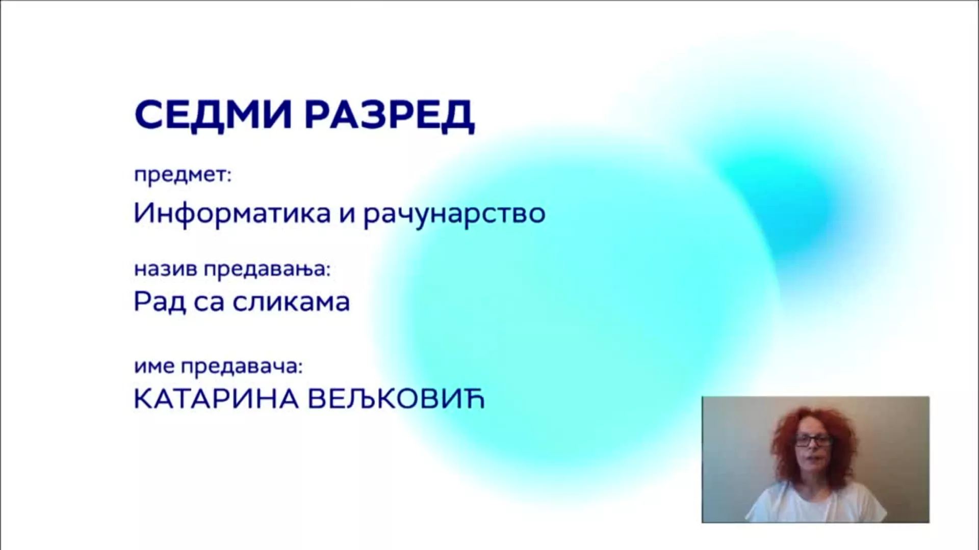 ОШ7 – Информатика и рачунарство, 3. час: Рад са сликама