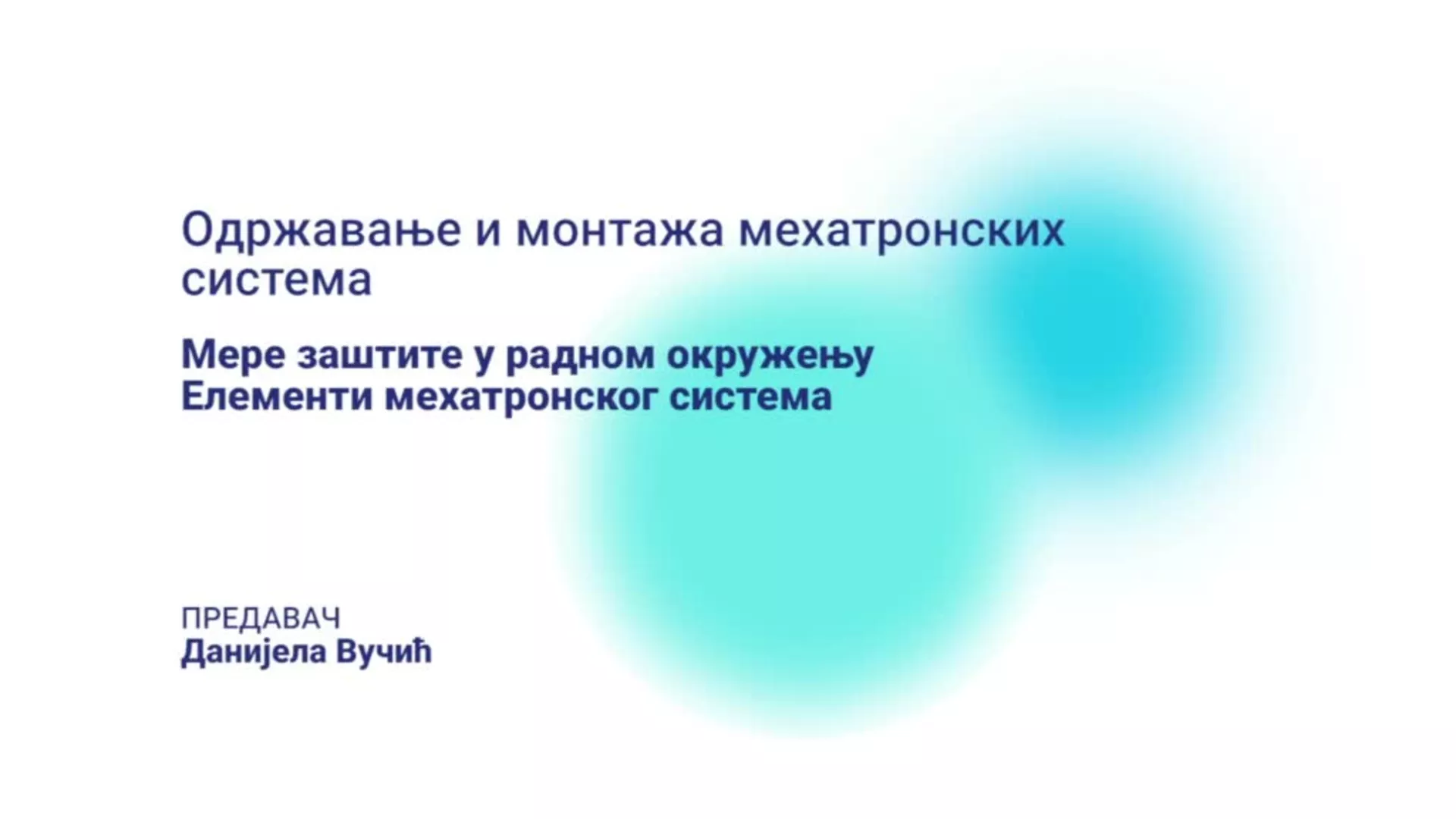 ДО – ПАМШП10 – Одржавање и монтажа мехатронског система: Мере заштите у радном окружењу