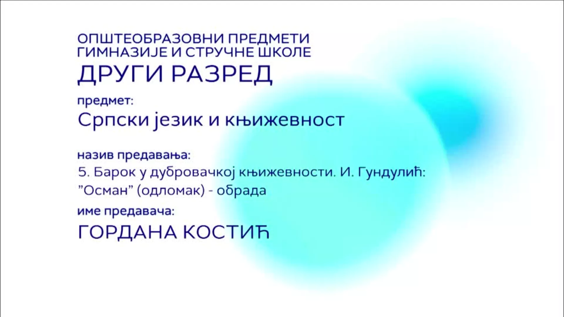 СШ2 – Српски језик и књижевност, 5. час: Барок у дубровачкој уметности – И. Гундулић „Осман“ (обрада)