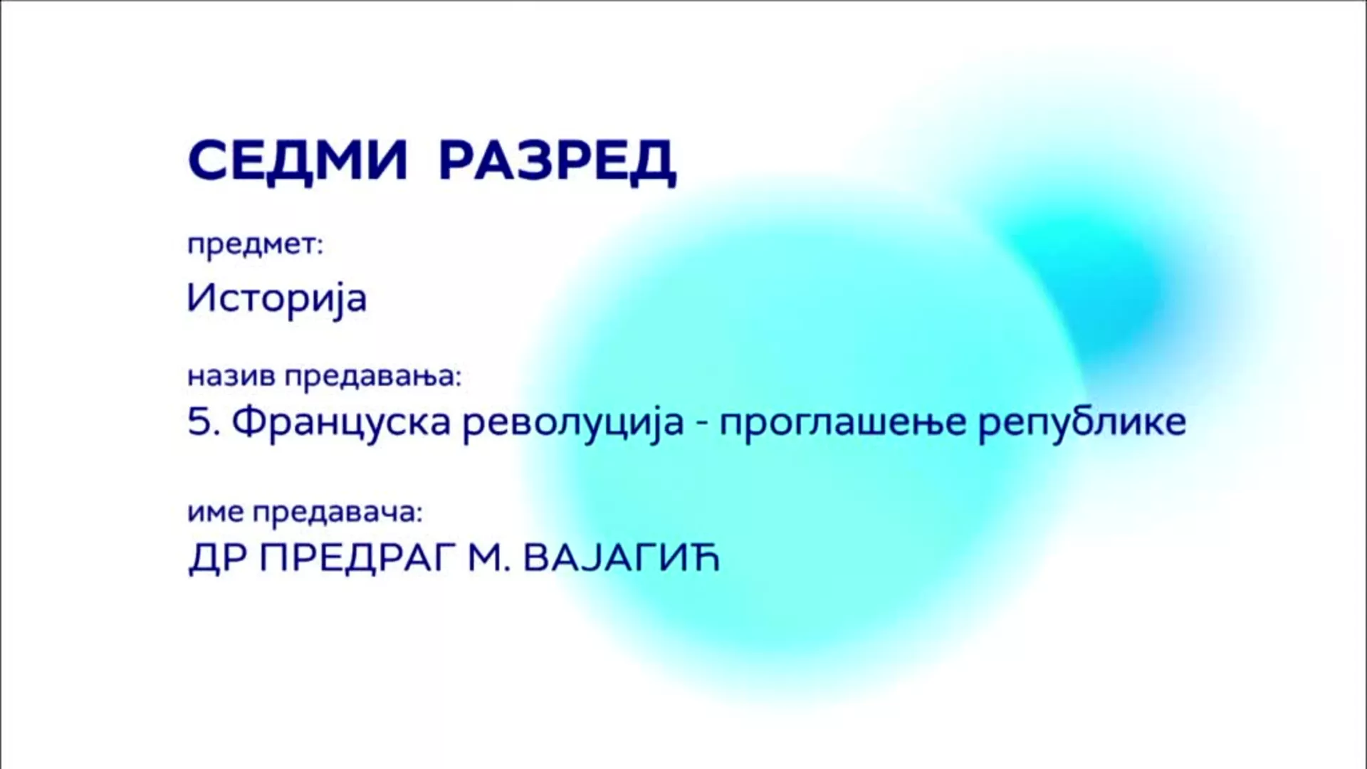 ОШ7 – Историја, 5. час: Француска револуција - проглашење републике