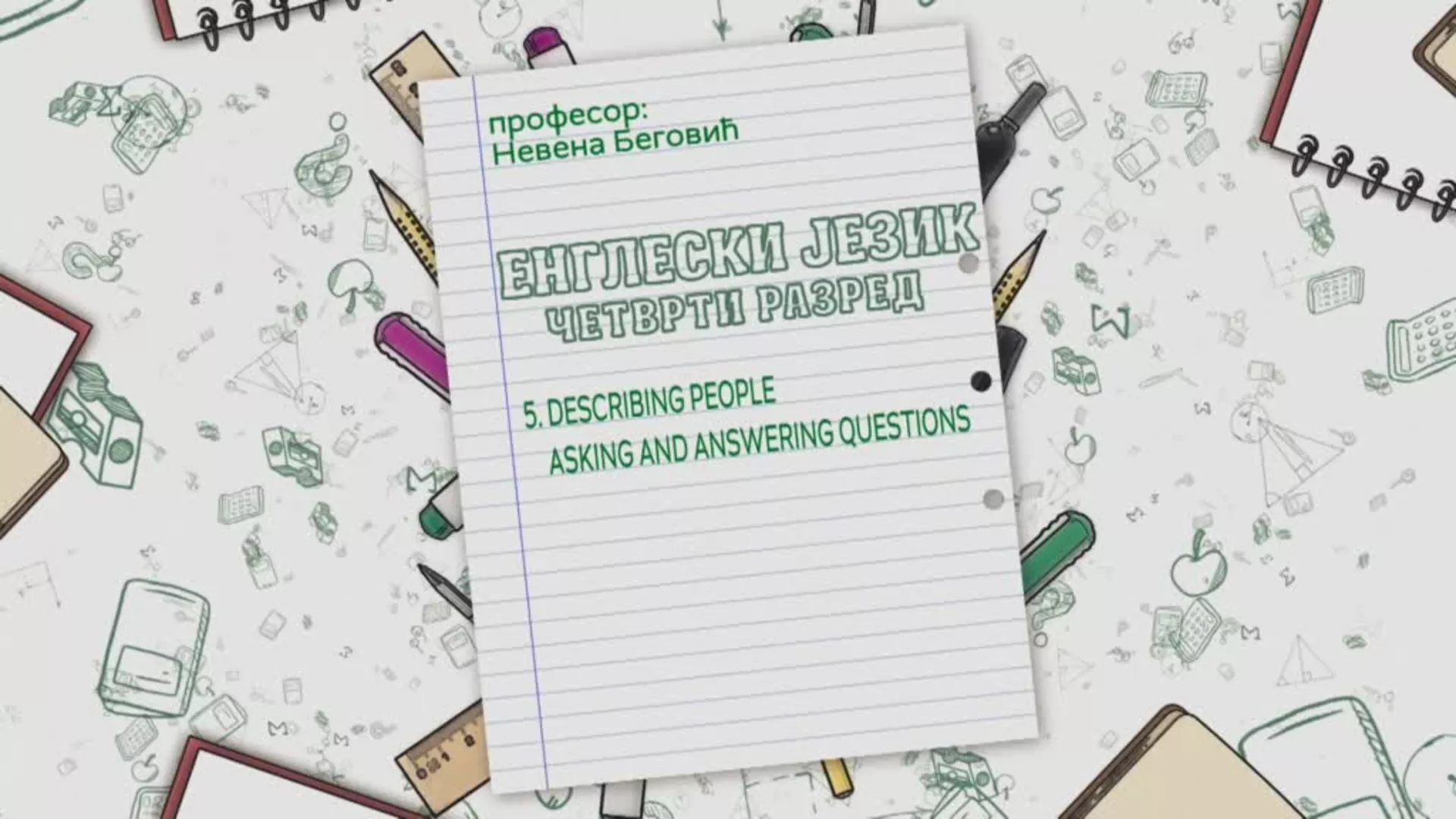 ОШ4 – Енглески језик, 5. час: Describing people asking and answering questions