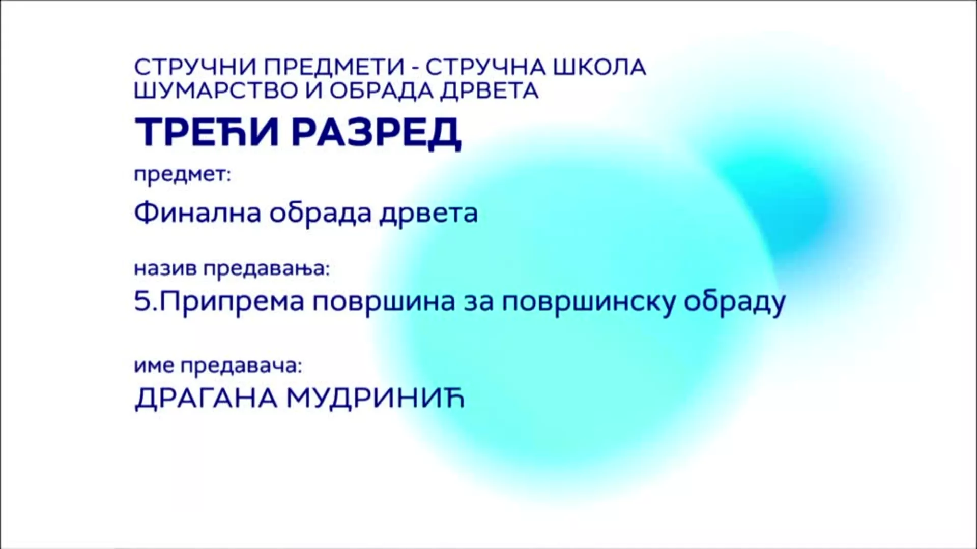 СШ3 – Финална обрада дрвета, 5. час: Припрема површина за површинску обраду