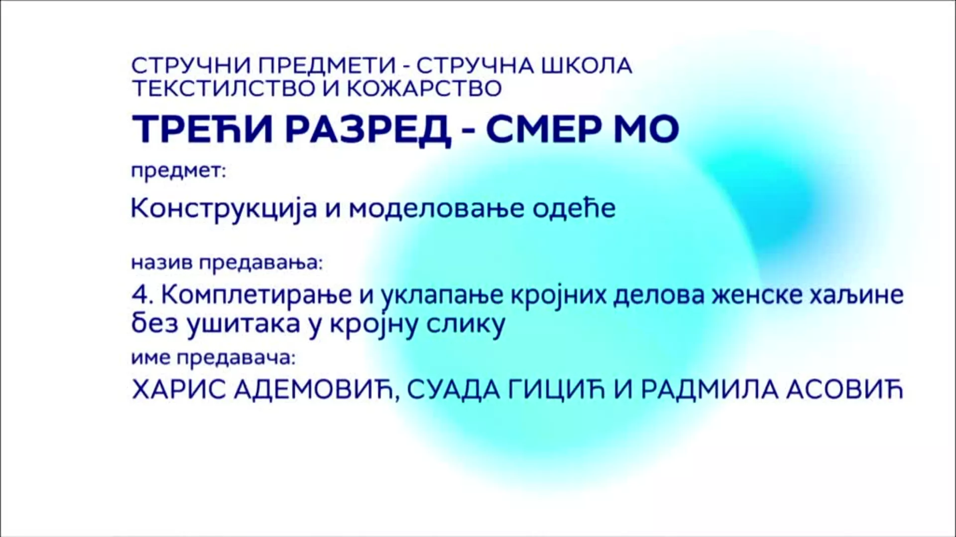 СШ3 – Конструкција и моделовање одеће, 4. час: Комплетирање и уклапање кројних делова женске хаљине без ушитака