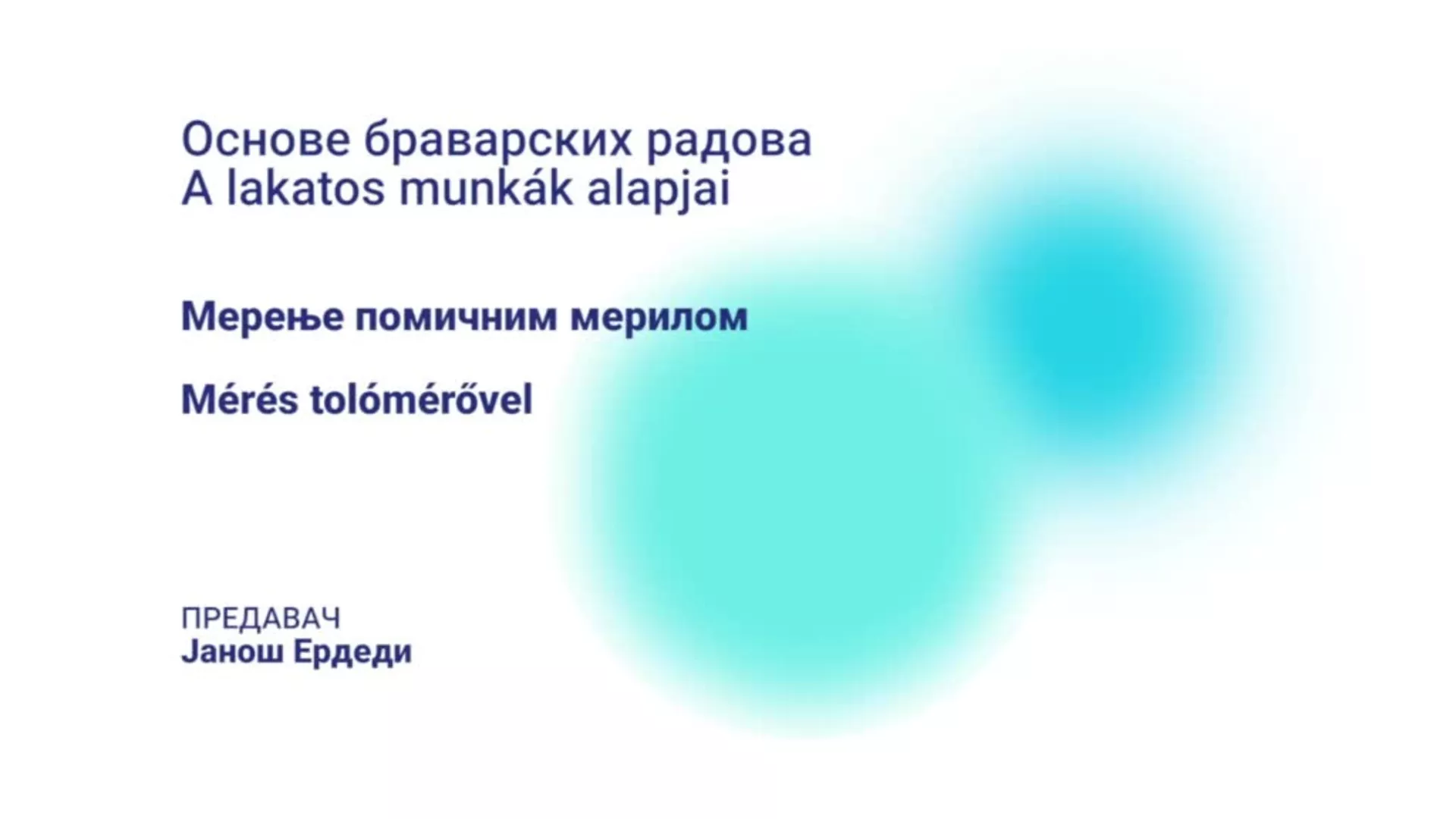 ДО – СУТШИС134 – Основе браварских радова: Мерење помичним мерилом (мађарски језик)