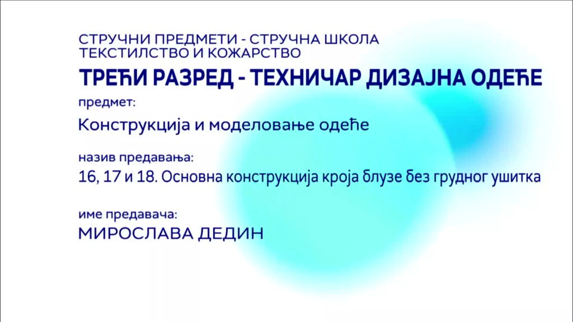 СШ3 – Конструкција и моделовање одеће, 16, 17. и 18. час: Основна конструкција кроја блузе без грудног ушитка