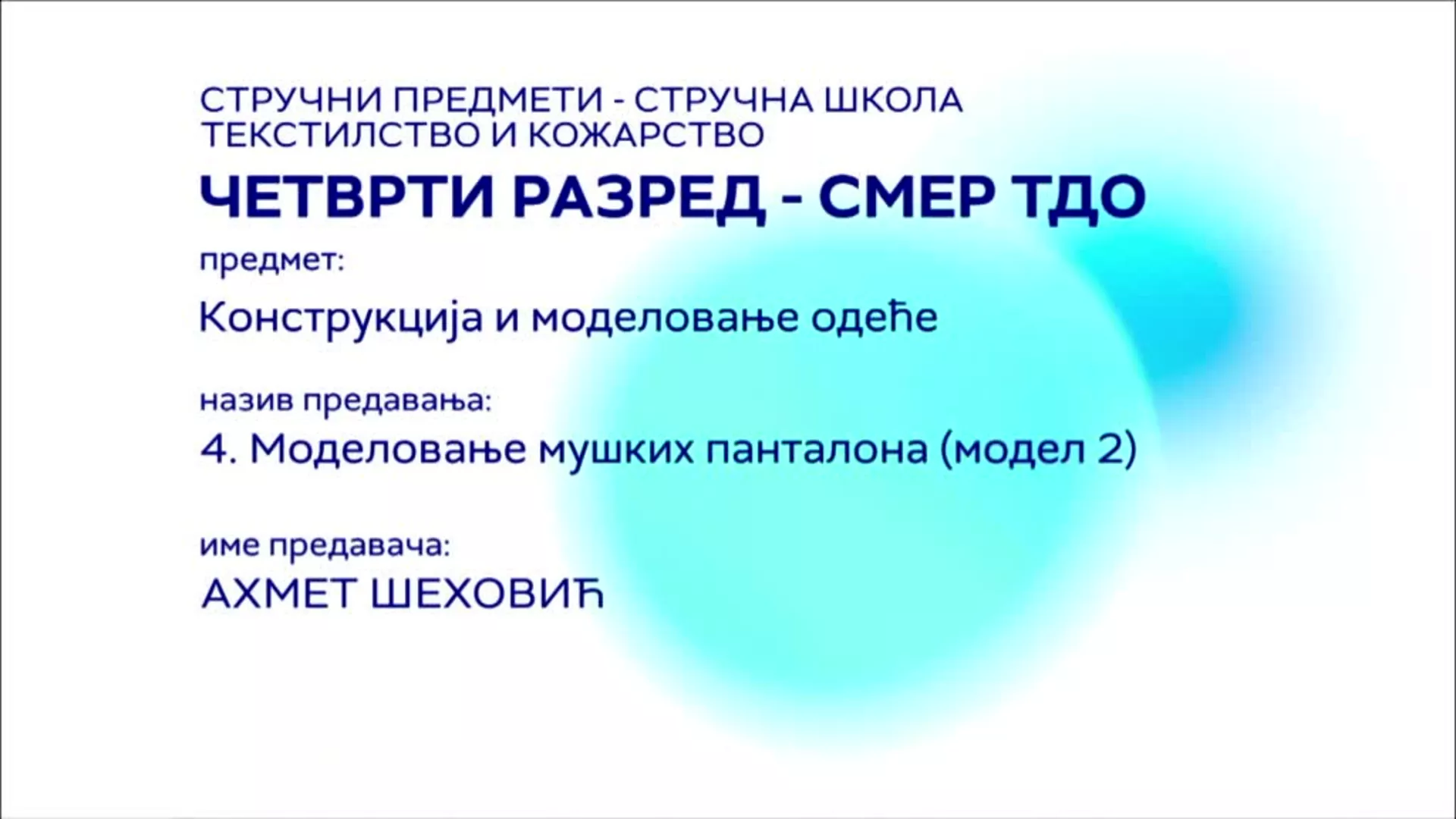 СШ4 – Конструкција и моделовање одеће, 4. час: Моделовање мушких панталона (модел 2)