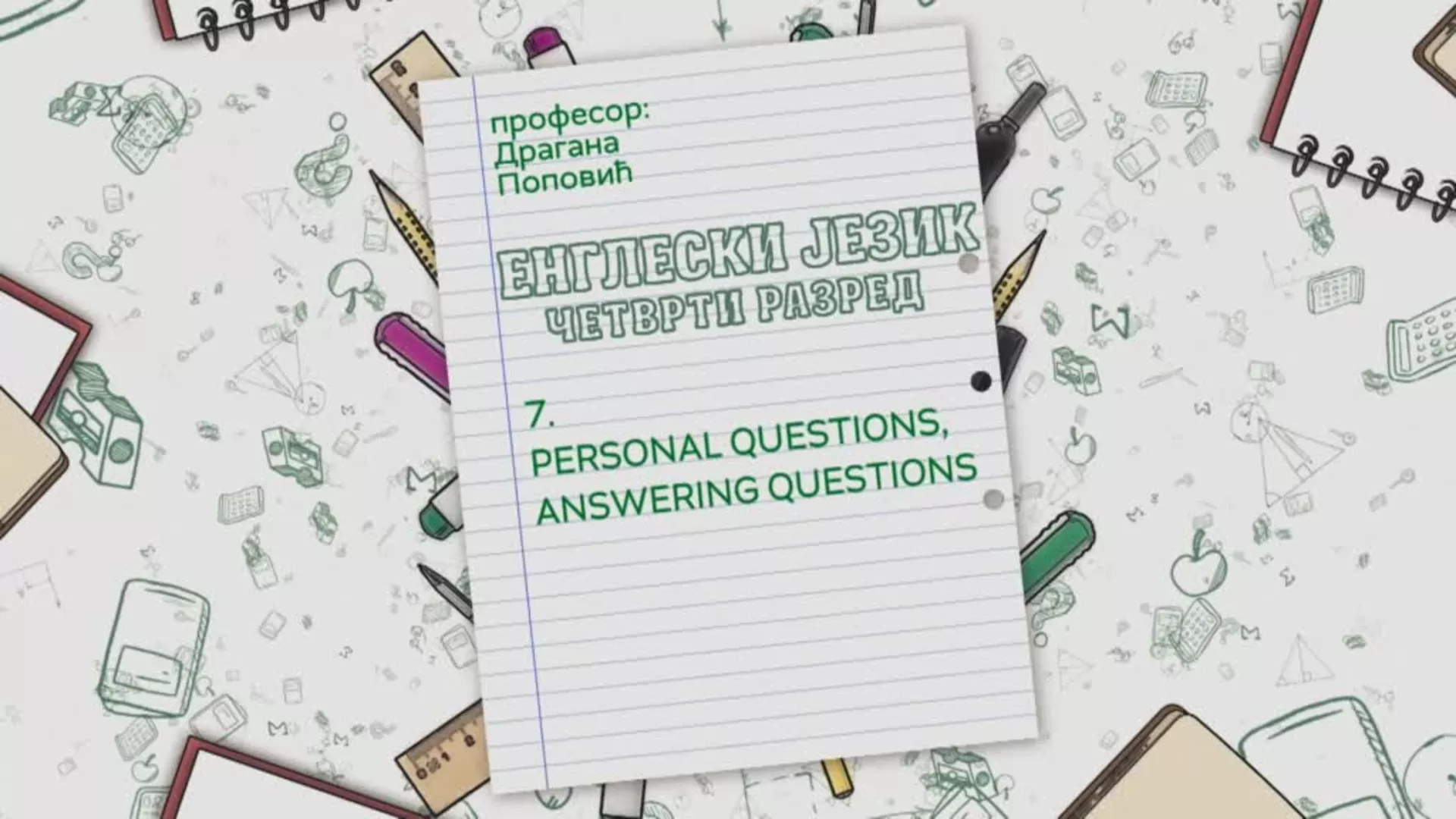 ОШ4 – Енглески језик, 7. час: Personal questions, answering questions