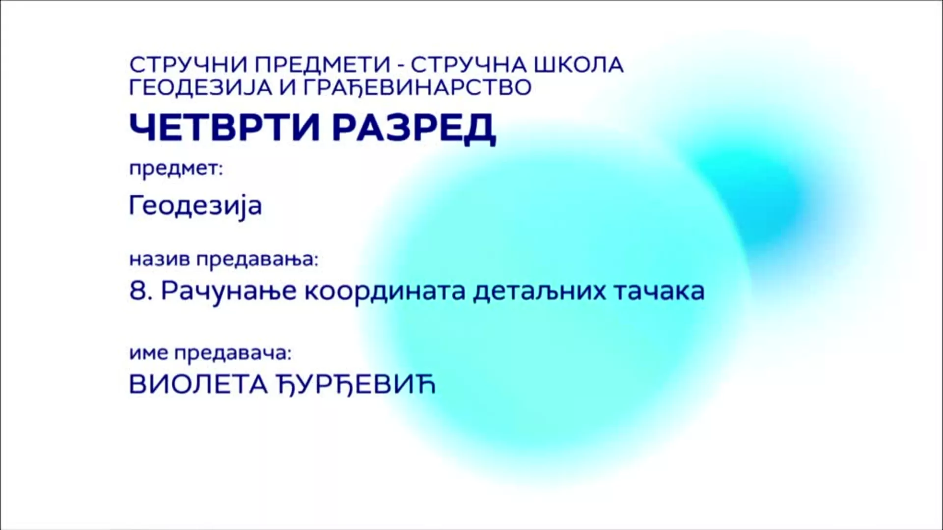 СШ4 – Геодезија, 8. час: Рачунање координата детаљних тачака
