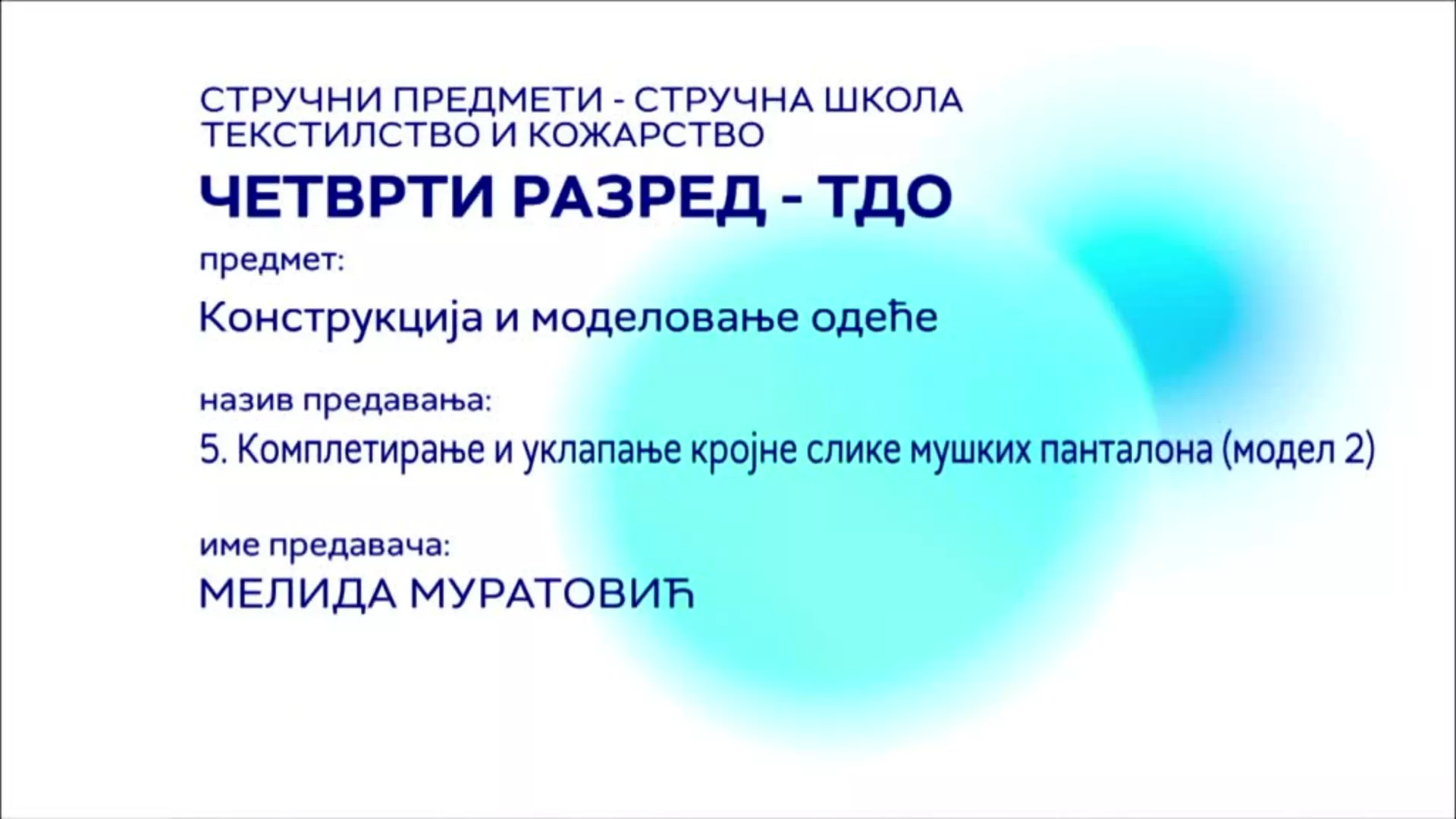 СШ4 – Конструкција и моделовање одеће, 5. час: Комплетирање и уклапање кројне слике мушких панталона (модел 2)