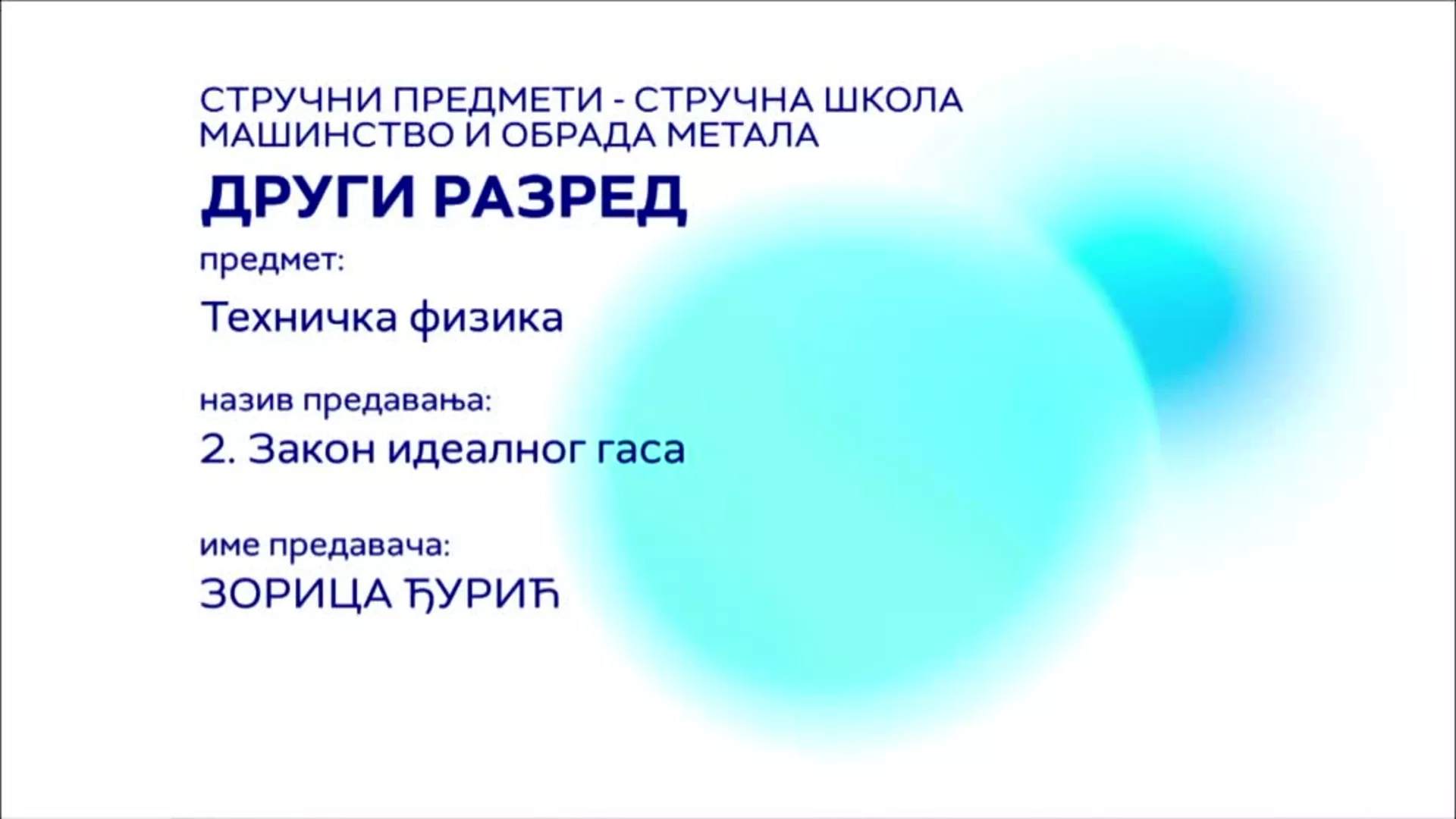 СШ2 – Техничка физика, 2. час: Закон идеалног гаса