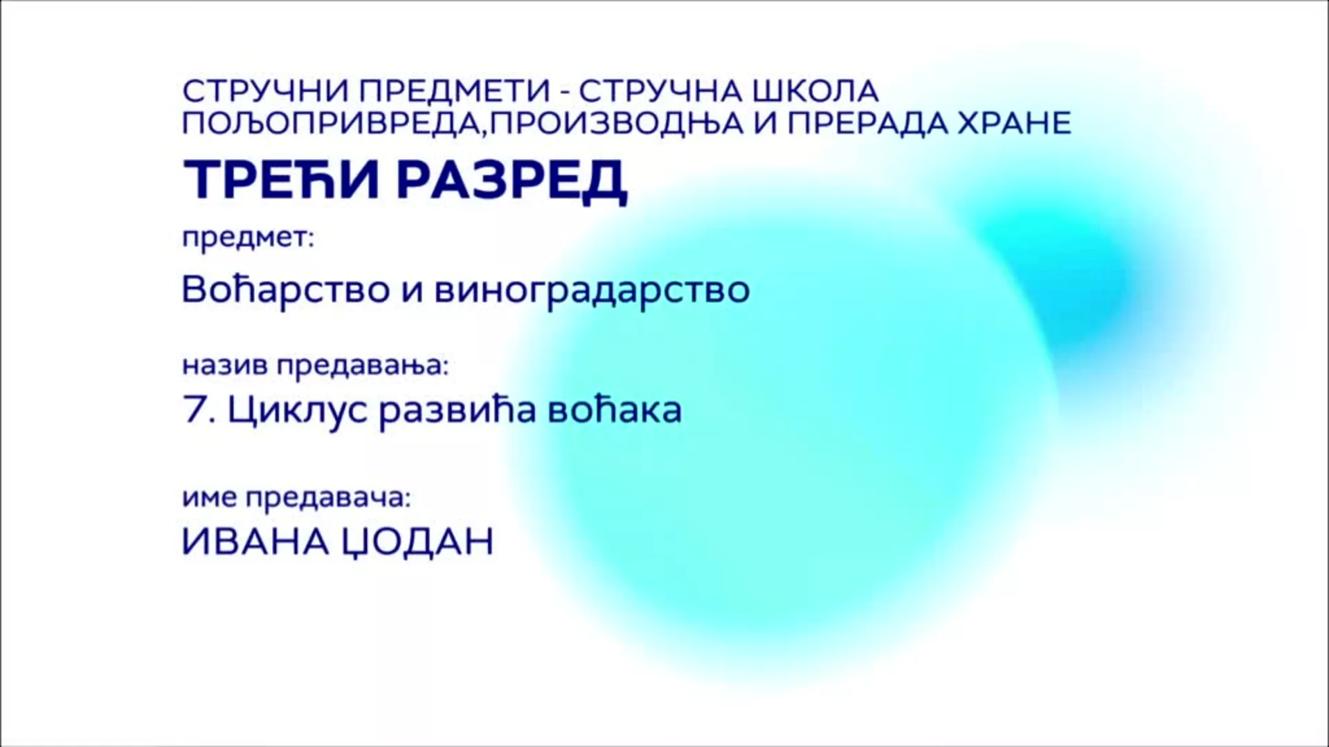 СШ3 – Воћарство и виноградарство, 7. час: Циклус развића воћака