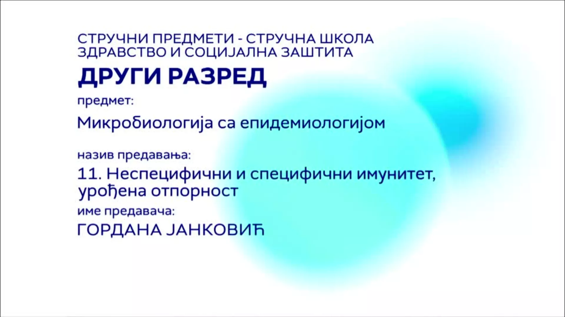 СШ2 – Микробиологија са епидемиологијом, 11. час: Неспецифични и специфични имунитет, урођена отпорност