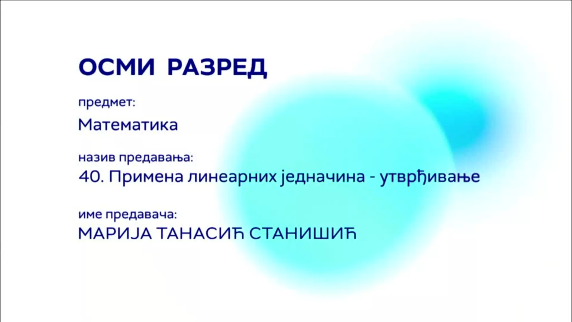 ОШ8 – Математика, 40. час: Примена линеарних једначина (утврђивање)