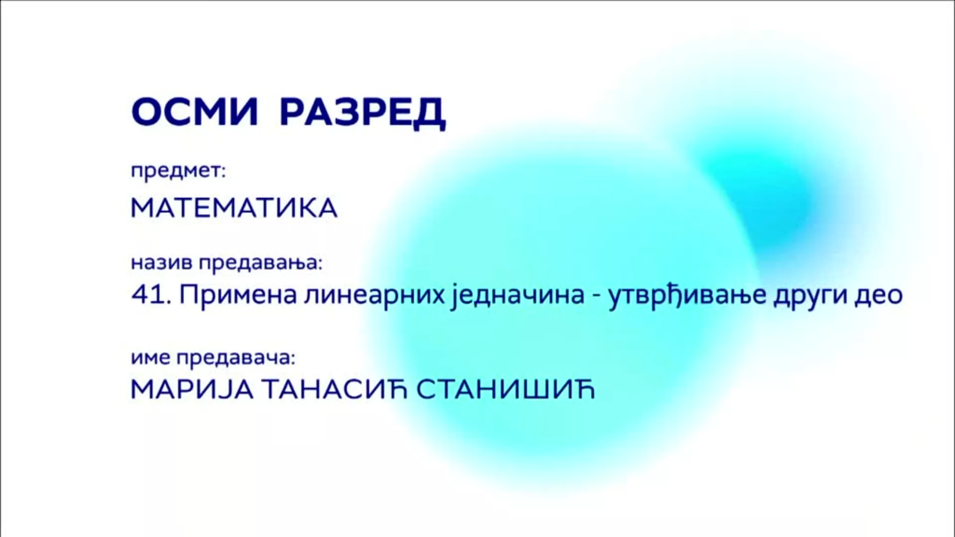 ОШ8 – Математика, 41. час: Примена линеарних једначина (утврђивање), други део