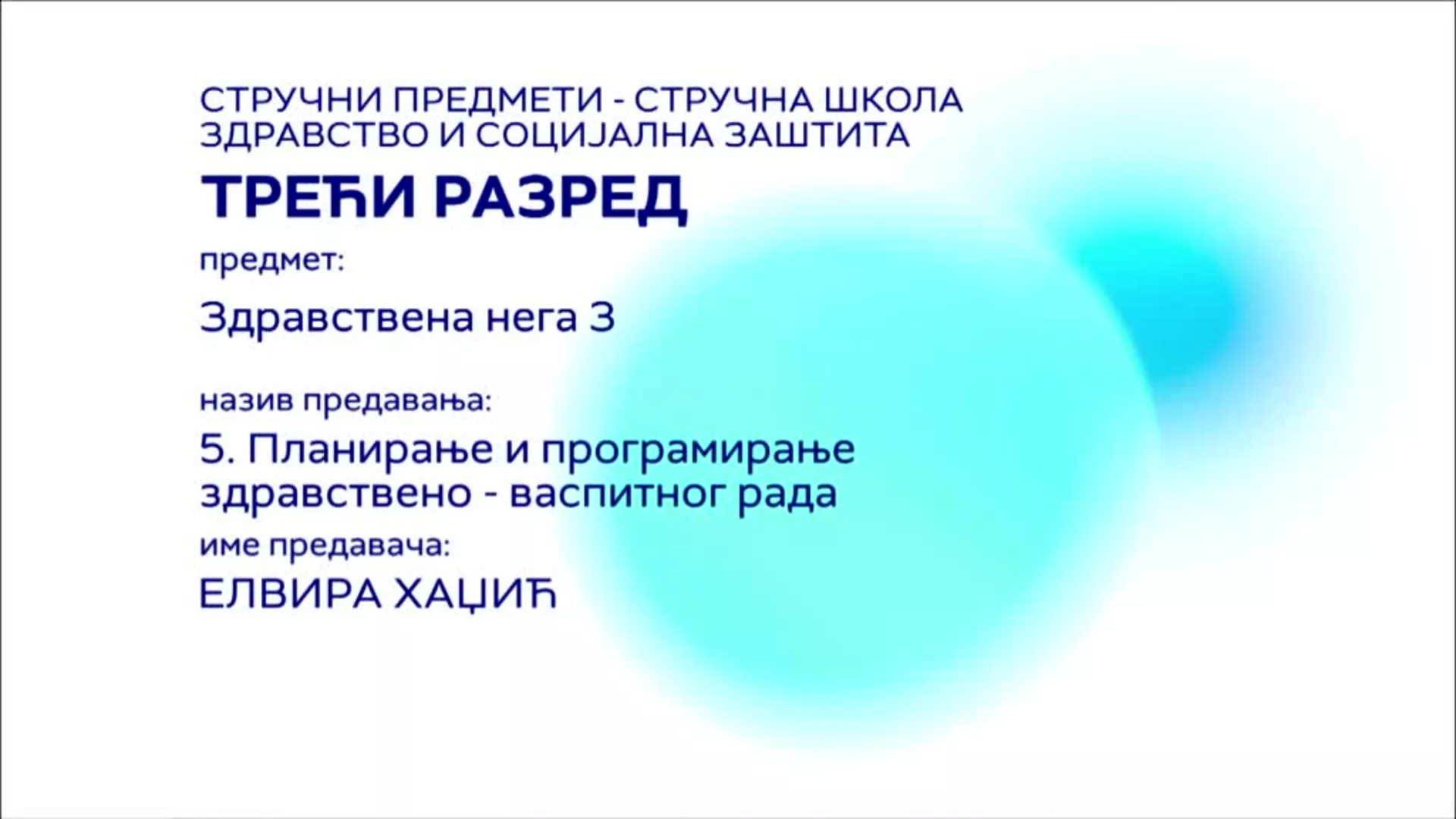 СШ3 – Здравствена нега, 5. час: Планирање и програмирање здравствено-васпитног рада