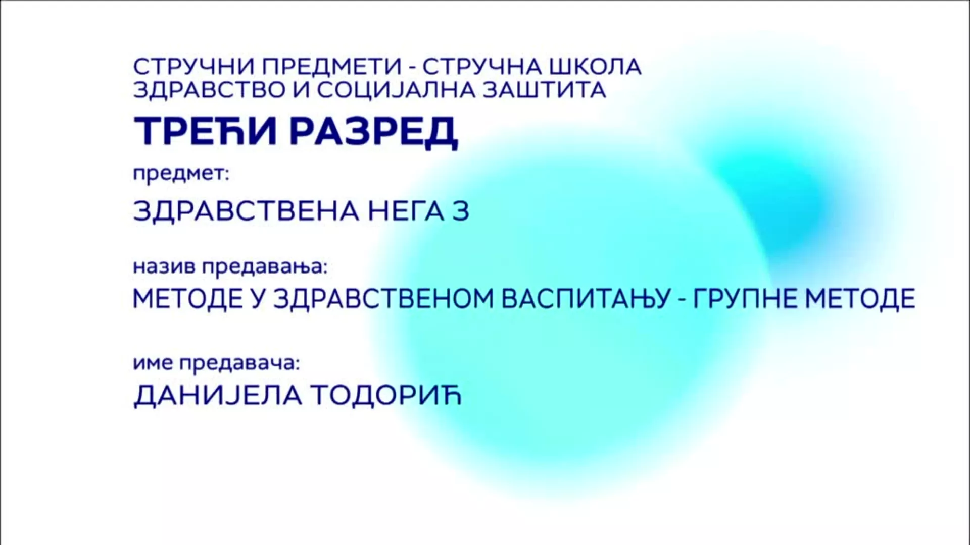 СШ3 – Здравствена нега: Методе у здравственом васпитању – групне методе
