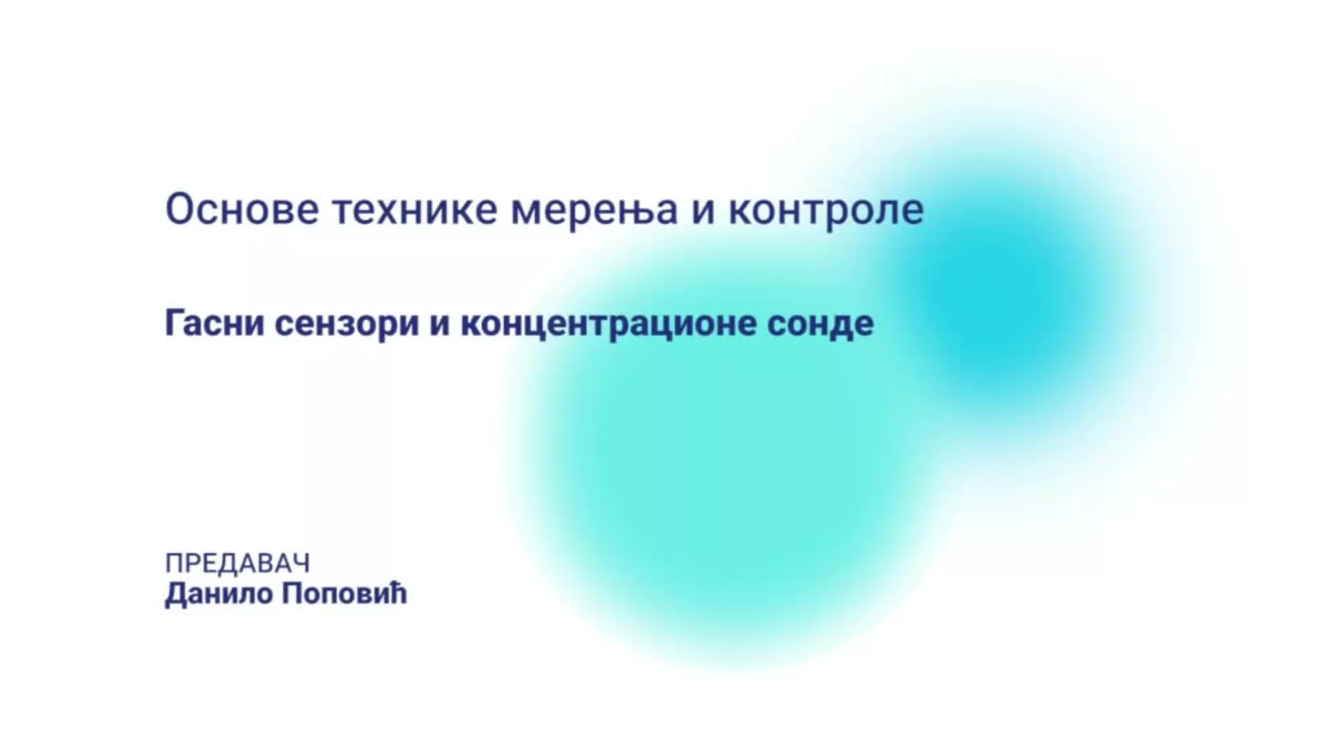 ДО – КГССШ156 – Основе технике мерења и контроле: Гасни сензори и концентрационе сонде
