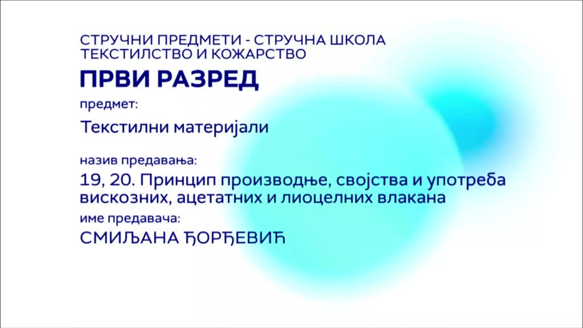 СШ1 – Текстилни материјали, 19. и 20. час: Принцип производње, својства и употреба вискозних, ацетатних и лиоцелних влакана